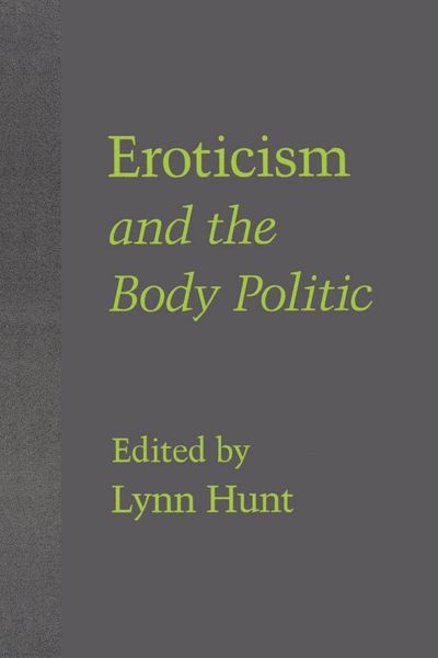 Produktbild: Eroticism and the Body Politic