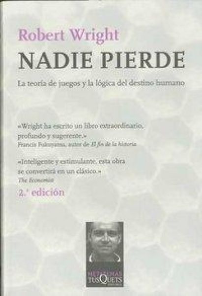Produktbild: Nadie pierde : la teor&iacute;a de juegos y la l&oacute;gica del destino humano