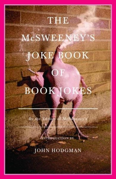 Produktbild: The McSweeney's Joke Book of Book Jokes