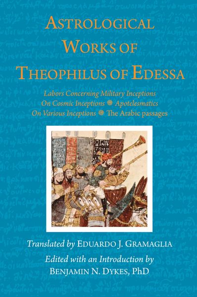 Produktbild: Astrological Works of Theophilus of Edessa