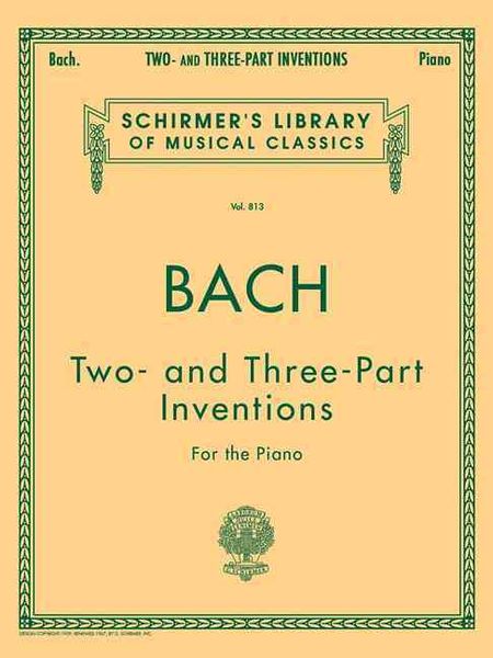 Produktbild: Bach - Two- And Three-Part Inventions for Piano Solo Schirmer Library of Classics Vol. 813 Baroque Keyboard Sheet Music for Early Advanced Players