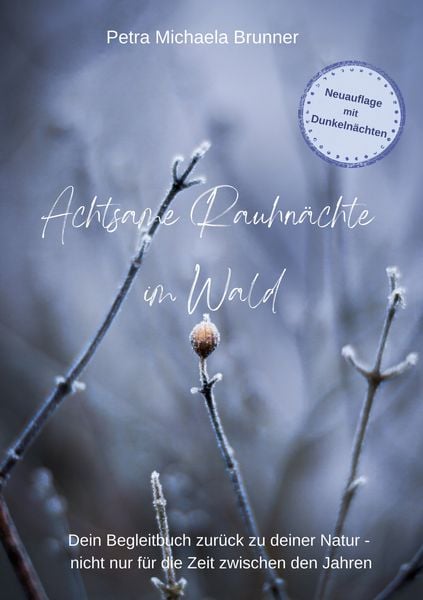 Produktbild: Achtsame Rauhn&auml;chte im Wald