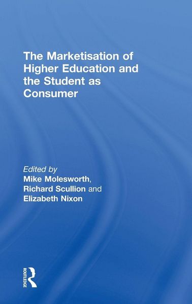 Produktbild: The Marketisation of Higher Education and the Student as Consumer