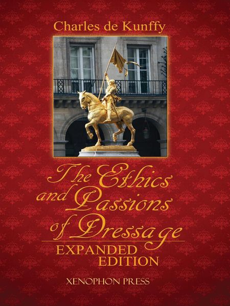 Produktbild: The Ethics and Passions of Dressage, Expanded Edition