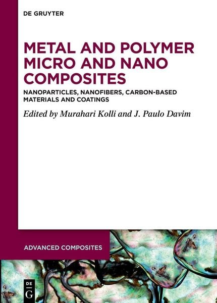 Produktbild: Metal and Polymer Micro and Nano Composites
