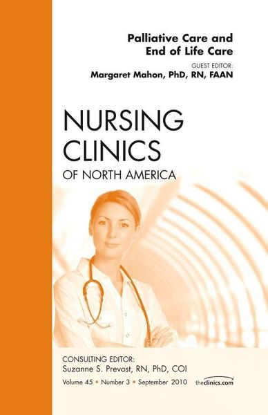Produktbild: Palliative and End of Life Care, an Issue of Nursing Clinics