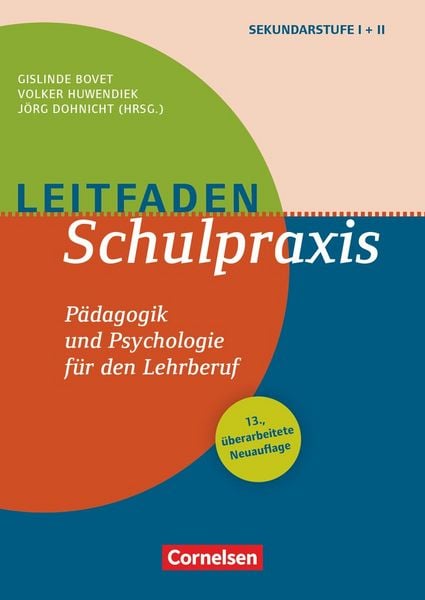 Produktbild: Leitfaden Schulpraxis (13., &uuml;berarbeitete Neuauflage) - P&auml;dagogik und Psychologie f&uuml;r den Lehrberuf