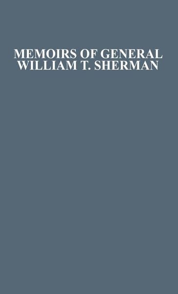 Produktbild: Memoirs of General William T. Sherman by Himself.