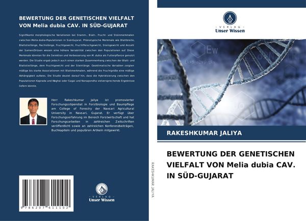 Bewertung der Genetischen Vielfalt von Melia Dubia Cav. in Süd-Gujarat, Taschenbuch von Rakeshkumar Jaliya, Verlag Unser Wissen, 9786207611102