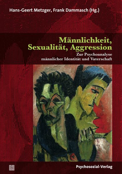 Produktbild: M&auml;nnlichkeit, Sexualit&auml;t, Aggression