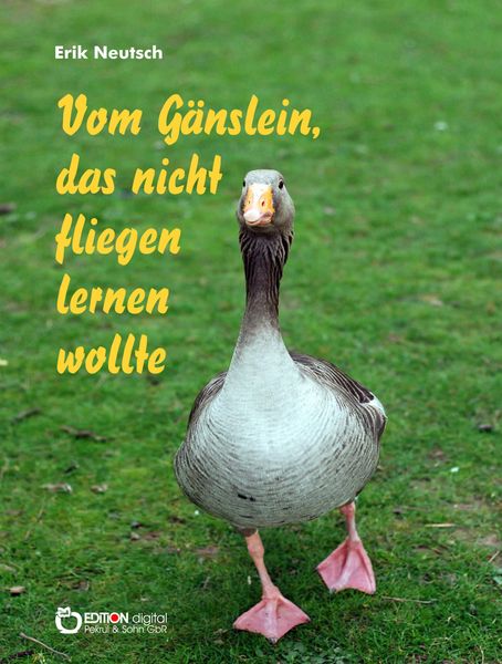 Produktbild: Vom G&auml;nslein, das nicht fliegen lernen wollte