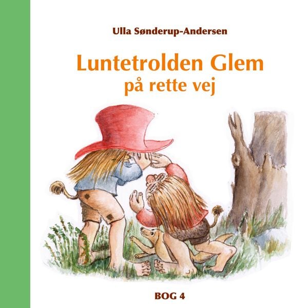 Produktbild: Luntetrolden Glem p&aring; rette vej