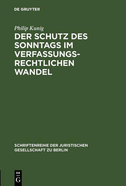 Produktbild: Der Schutz des Sonntags im verfassungsrechtlichen Wandel
