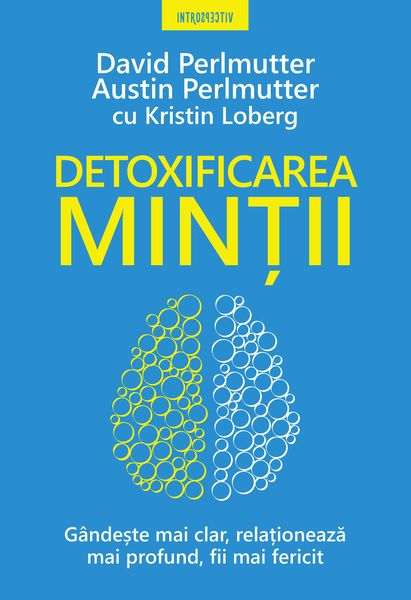 Produktbild: DETOXIFICAREA MINTII. Gandeste mai clar, relationeaza mai profund, fii mai fericit