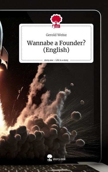 Produktbild: Wannabe a Founder? (English). Life is a Story - story.one