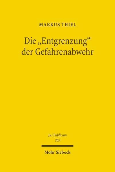Produktbild: Die "Entgrenzung" der Gefahrenabwehr
