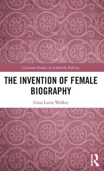 Produktbild: The Invention of Female Biography