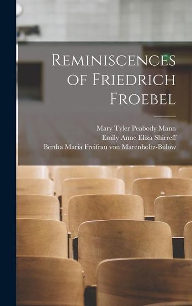 Produktbild: Reminiscences of Friedrich Froebel