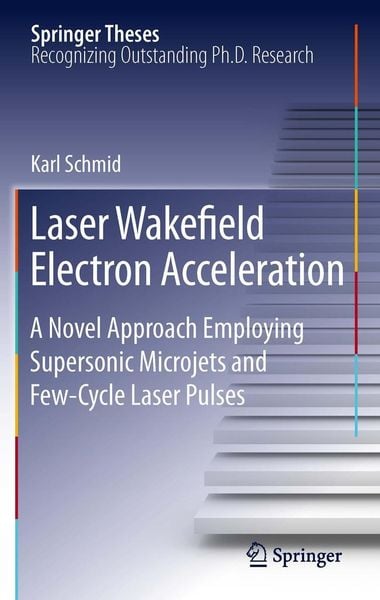 Produktbild: Laser Wakefield Electron Acceleration