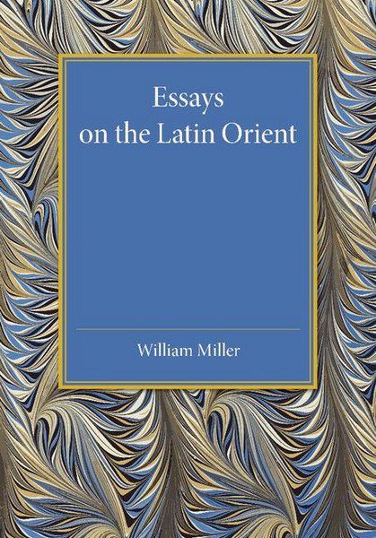 Produktbild: Essays on the Latin Orient