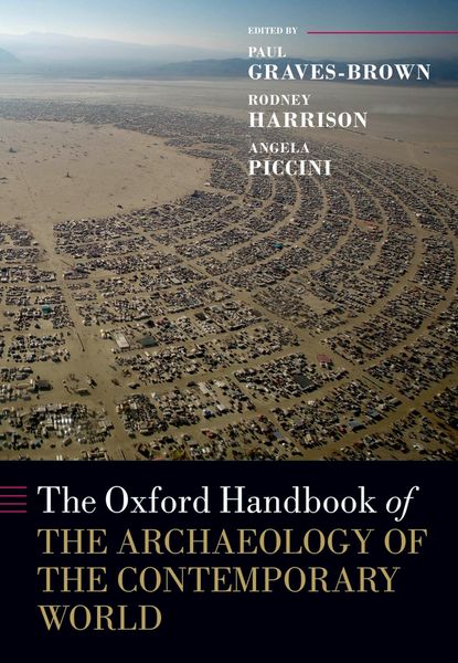 Produktbild: The Oxford Handbook of the Archaeology of the Contemporary World