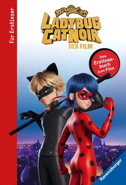 Produktbild: Miraculous - Ladybug und Cat Noir - Das Erstlesebuch zum Film