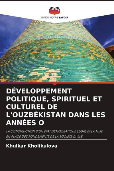 Produktbild: D&eacute;veloppement Politique, Spirituel Et Culturel De L'ouzb&eacute;kistan Dans Les Ann&eacute;es O