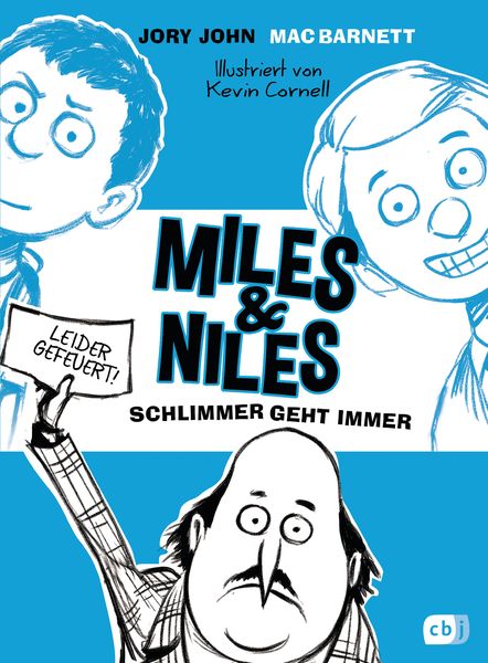 Schlimmer geht immer / Miles & Niles Bd. 2, Gebundene Ausgabe von Jory John,Mac Barnett, CBJ