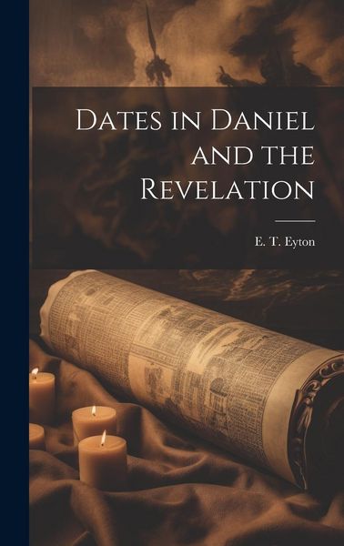 Produktbild: Dates in Daniel and the Revelation
