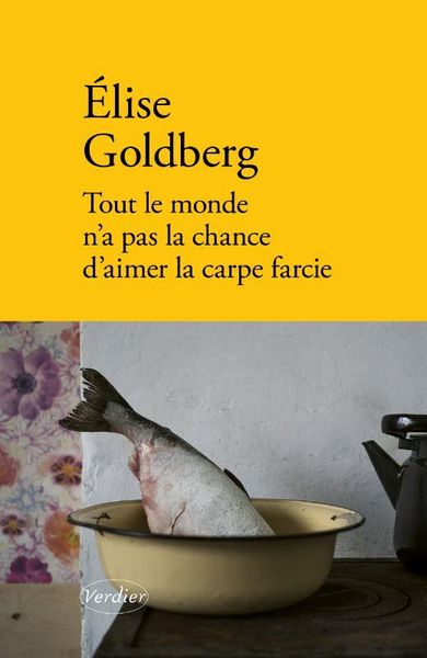 Produktbild: Tout le monde n'a pas la chance d'aimer la carpe farcie