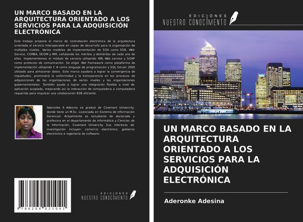 Produktbild: Un Marco Basado En La Arquitectura Orientado a Los Servicios Para La Adquisici&oacute;n Electr&oacute;nica