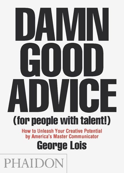 Produktbild: Damn Good Advice (For People with Talent!)