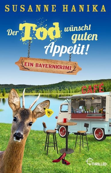 Der Tod wünscht guten Appetit, Taschenbuch von Susanne Hanika, BeThrilled, 978-3-7413-0515-3