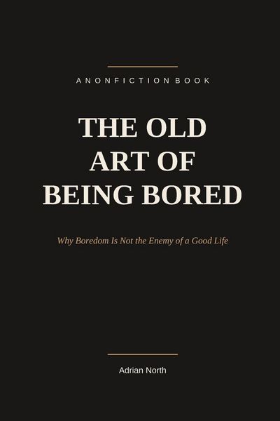 Produktbild: The Old Art of Being Bored