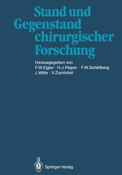 Stand und Gegenstand chirurgischer Forschung, Taschenbuch von , Springer Berlin, 978-3-642-70649-3