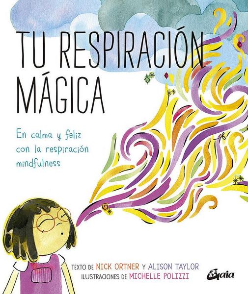Produktbild: Tu respiraci&oacute;n m&aacute;gica : en calma y feliz con la respiraci&oacute;n mindfulness
