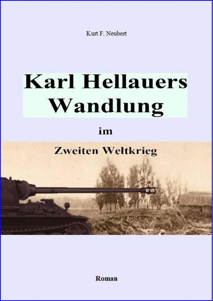 Produktbild: Karl Hellauers Wandlung im Zweiten Weltkrieg