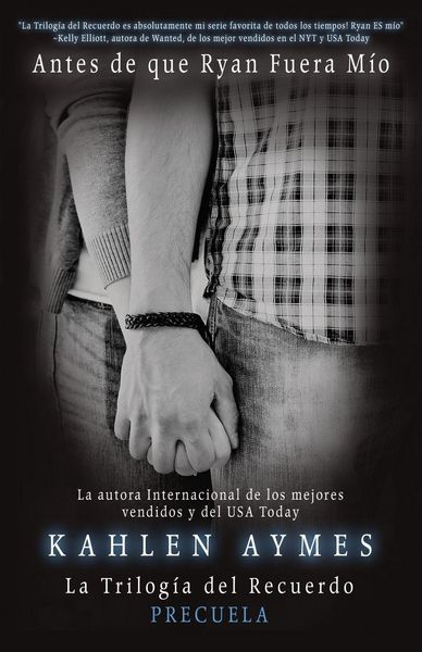 Produktbild: La Trilog&iacute;a del Recuerdo. (Precuela) Antes de que Ryan Fuera M&iacute;o