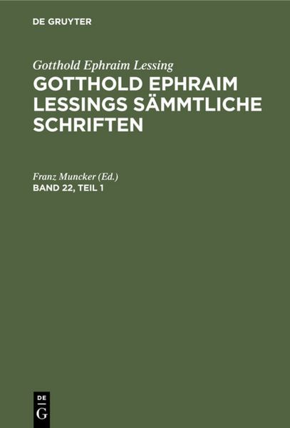 Produktbild: Gotthold Ephraim Lessings S&auml;mmtliche Schriften. Band 22, Teil 1