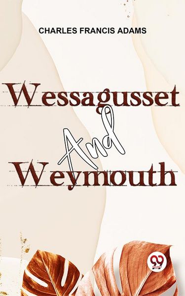 Produktbild: Wessagusset And Weymouth