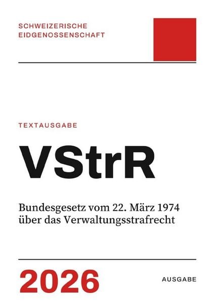 Produktbild: VStrR &ndash; Bundesgesetz vom 22. M&auml;rz 1974 &uuml;ber das Verwaltungsstrafrecht