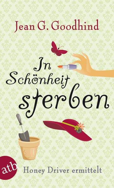 Produktbild: In Sch&ouml;nheit sterben / Honey Driver ermittelt Band 6