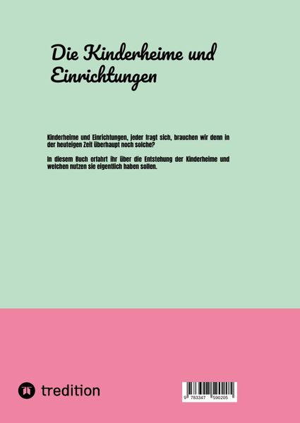 Produktbild: Die Kinderheime und Einrichtungen