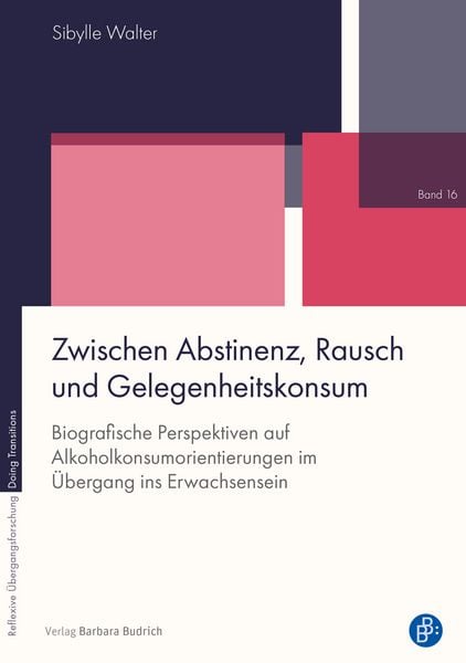 Produktbild: Zwischen Abstinenz, Rausch und Gelegenheitskonsum
