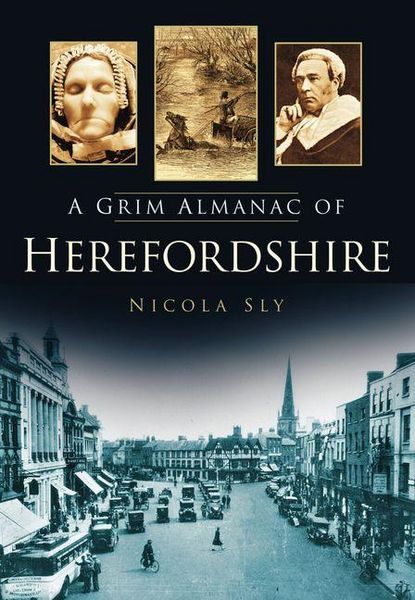 Produktbild: A Grim Almanac of Herefordshire
