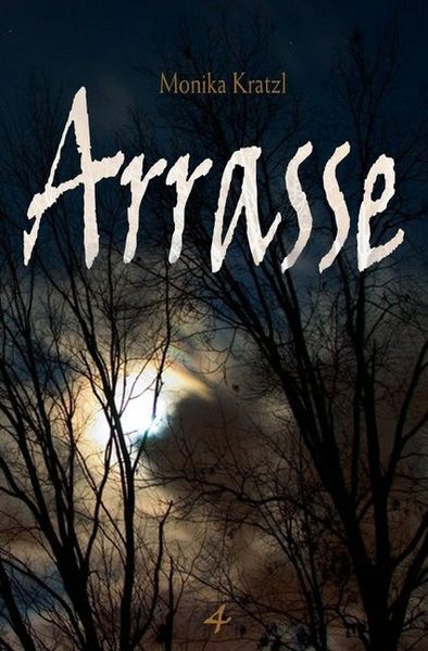 Arrasse, Taschenbuch von Monika Kratzl, Epubli, 9783741821318