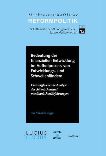 Produktbild: Bedeutung der finanziellen Entwicklung im Aufholprozess von Entwicklungs- und Schwellenl&auml;ndern