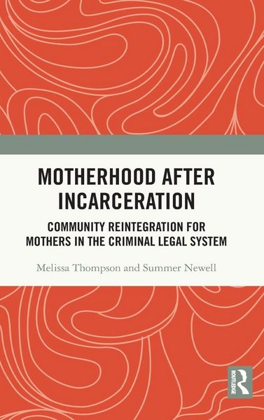 Produktbild: Motherhood after Incarceration