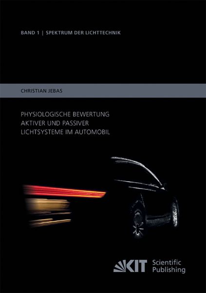 Produktbild: Physiologische Bewertung aktiver und passiver Lichtsysteme im Automobil