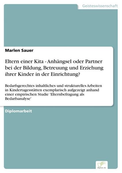Produktbild: Eltern einer Kita - Anh&auml;ngsel oder Partner bei der Bildung, Betreuung und Erziehung ihrer Kinder in der Einrichtung?
